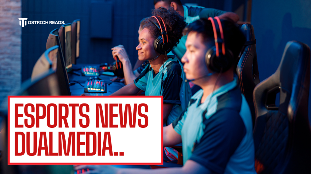 esports news dualmedia